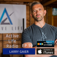 Work Less, Charge More And Make Your Clients Happier – with Larry Gaier - Active Life Radio #19