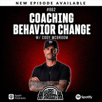 862 - Coaching Behavior Change w/ Cody McBroom
