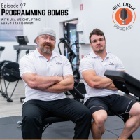 Programming Bombs with USA Weightlifting Coach Travis MASH — Real Chalk #97
