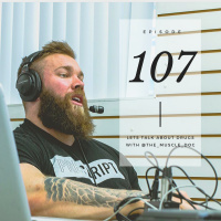 Let’s Talk About Drugs w/ The Muscle Doc - Real Chalk #107