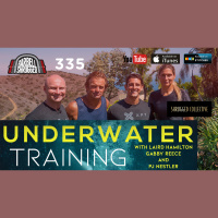 Barbell Shrugged  — Laird Hamilton, Gabby Reece, and PJ Nestler: Underwater Training  — 335