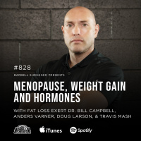 Menopause, Weight Gain and Hormones with Fat Loss Expert Dr. Bill Campbell #828