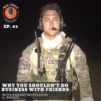 Why You Shouldn’t Do Business With Friends — Real Chalk #84
