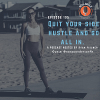 Quit Your Side Hustle And Go All In w/ Nancy Anderson - Real Chalk #105