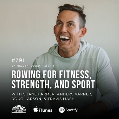 Barbell Shrugged - Talking Training W/ Crossfit Games Athletes, Strength Coaches  More