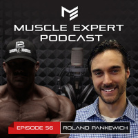 56 - Roland Pankewich A Crash Course In Gut  Digestion Optimization For Muscle Gain 