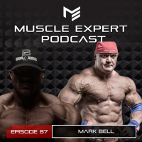  87- Live with Mark “Smelly” Bell and Chris Bell- The Ketogenic Diet, Addiction and Mark Bell’s Sling Shot