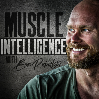Muscle Expert Podcast | Ben Pakulski Interviews | How To Build Muscle  Dominate Life