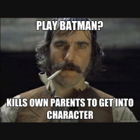 31 - Daniel Day Lewis is The Batman we deserve!