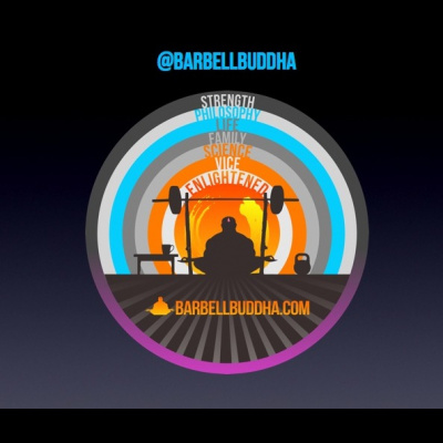 Barbell Buddha Podcast - With Chris Moore From Barbell Shrugged