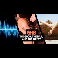 GHB – The Good, The Bad and The Sleepy