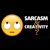 There’s Something About Sarcasm…