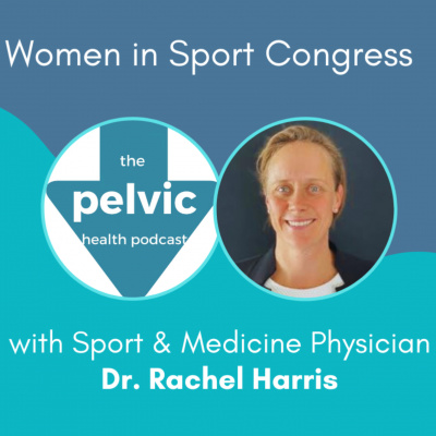 The Pelvic Health Podcast