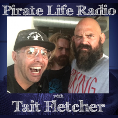 Pirate Life with Tait Fletcher
