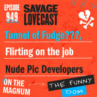 Savage Lovecast Episode 949