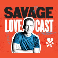 Savage Lovecast Episode 812
