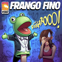 FRANGO FINO 582 | O QUE DAR (E NÃO DAR) NO DIA DOS NAMORADOS