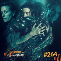 #264: Três Anúncios Para um Crime / Trama Fantasma / A Forma da Água