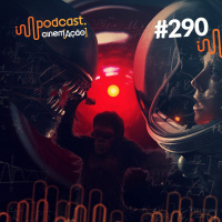 #290: Mentes Elétricas, Corpos Mecânicos