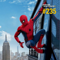 #235: Homem-Aranha: De Volta ao Lar