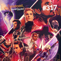 #317: Vingadores: Ultimato