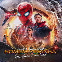 Alerta de Spoiler #110 - Homem-Aranha: Sem Volta para Casa