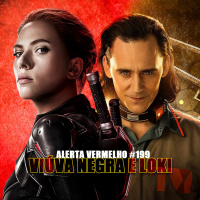 Alerta Vermelho #199 - Viúva Negra e Loki