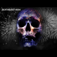 Sextacast 204 – Terrospectiva 2018