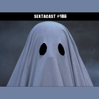 Sextacast 186 – Ghost Story