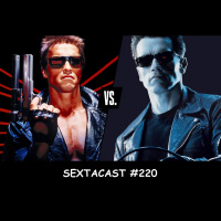 Sextacast 220 – A Volta do Exterminador do Futuro Antigo