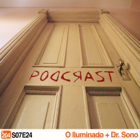 Podcrastinadores.S07E24 – O Iluminado / Doutor Sono