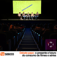Podcrastinadores.S06E03 – Debate-Papo: o presente e o futuro do consumo de filmes e séries