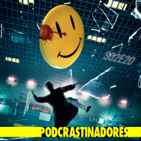 Podcrastinadores.S02E20 – Graphic Novels no Cinema: Frank Miller e Alan Moore