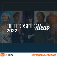 Podcrastinadores.S10E27 - Retrospecdicas 2022