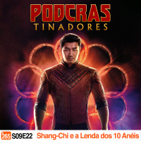 Podcrastinadores.S09E22 - Shang-Shi e a Lenda dos Dez Anéis