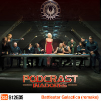 Podcrastinadores.S12E05_BattleStar_Galactica_remake