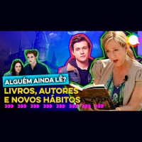 BoxCast 233 – Alguém ainda lê livros?