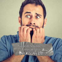 Pupilas de Segunda 163 – Filmes de Terror