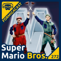 SUPER MARIO BROS. (1993) | FormigaCast 272