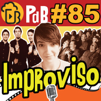 Improvisação vs Criatividade – PdB #85