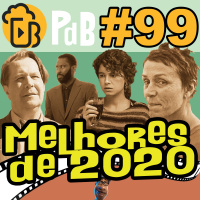 Melhores de 2020 – PdB #99