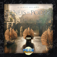 Assisti “O Senhor dos Anéis: Os Anéis de Poder” (1×03) – Bicicletas Voadoras #84