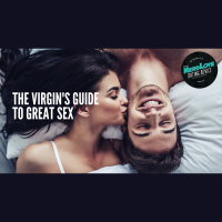 #108 - The Virgins Guide To Great Sex