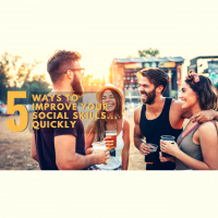 #89 - How To Improve Your Social Skills... Quickly