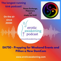 EA750 - Prepping for Weekend Events and Pillion a New DomCom