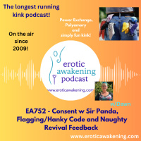 EA752 - Consent w Sir Panda, Flagging/Hanky Code and Naughty Revival Feedback