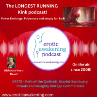 EA770 - Path of the Qadishti, Scarlet Sanctuary, Rituals and Naughty Vintage Commercials