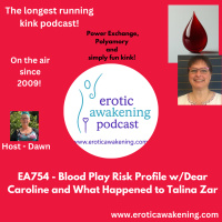 EA754 - Blood Play Risk Profiles w/Dear Caroline and What Happened to Talina Zar
