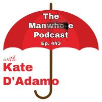 Ep. 443: Is Saying Whore Cultural Appropriation? with Kate DAdamo!
