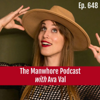 Ep. 648: Crossdressing Secrets and Men Who Dont Read with comedian Ava Val